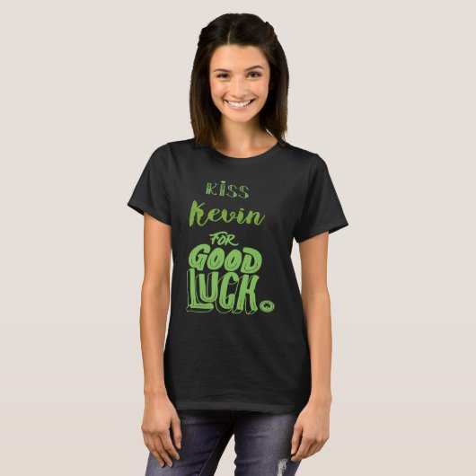 Kiss Kevin For Good Luck St Patricks T-Shirt (Vorne ganz)