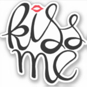 Kiss Me Aufkleber (Vorderseite)