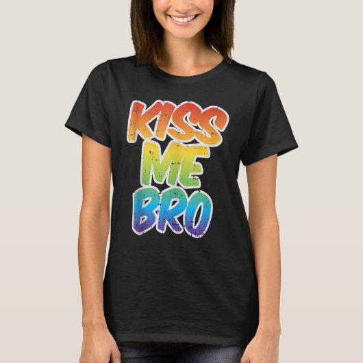 Kiss Me Bro LGBT Q Rainbow Gay Pride Equality Men T-Shirt (Vorderseite)