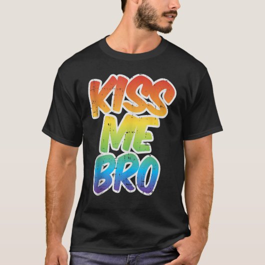 Kiss Me Bro  LGBT Q Rainbow Gay Pride Equality Men T-Shirt (Vorderseite)