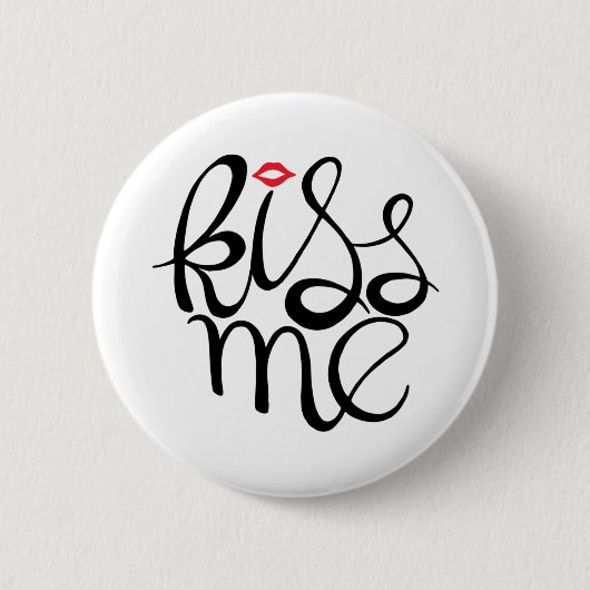 Kiss Me Button (Vorderseite)