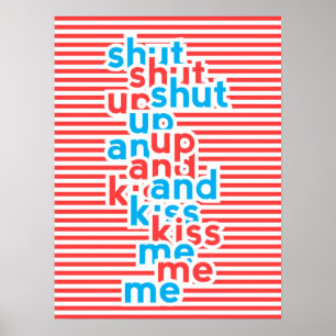 Kiss Me, Girl-Power, Typografie Poster