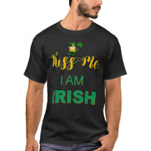 Kiss Me I am Irish Shirt