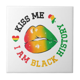Kiss Me I Be Black History Montag Afroamerikaner Fliese