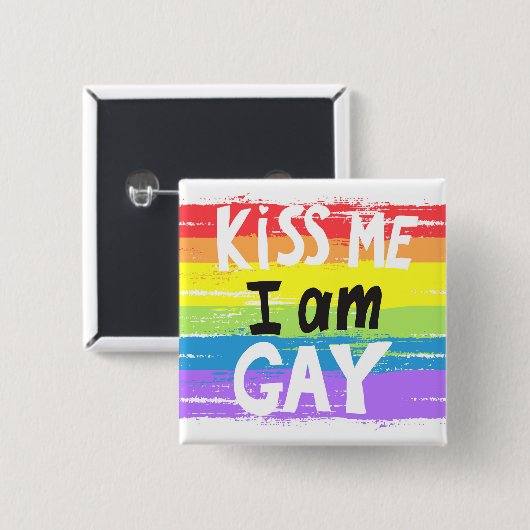 Kiss Me I Bin Gay Button (Vorne & Hinten)