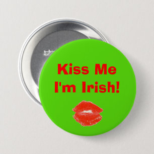 Kiss Me I bin Irish 4Molly Button