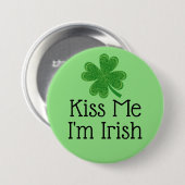Kiss Me I bin Irish Clover St. Patrick's Day Button (Vorne & Hinten)