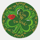 Kiss Me I bin Irish St. Patrick's Day Runder Aufkleber (Vorderseite)