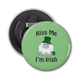 Kiss Me I bin Irish Yeti Flaschenöffner