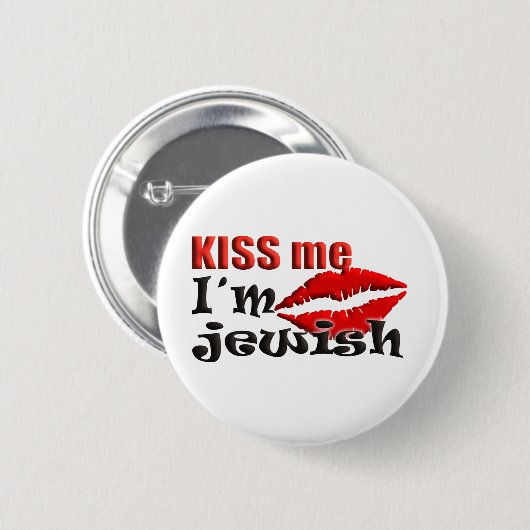 Kiss Me I bin jüdisch Button (Vorne & Hinten)