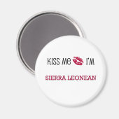 Kiss Me I bin SIERRA LEONEAN Magnet (Vorderseite/Rückseite)
