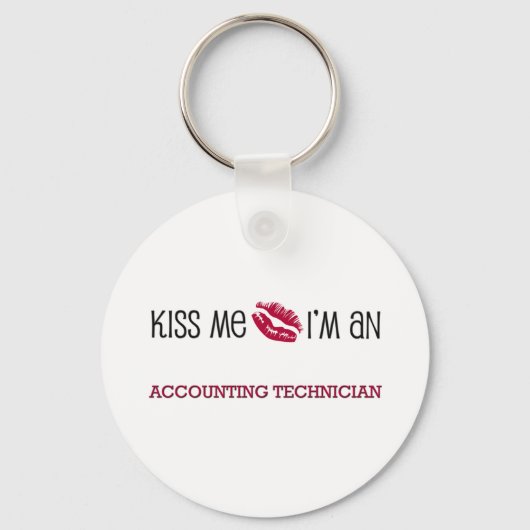 Kiss Me Ich bin ACCOUNTING TECHNICIAN Schlüsselanhänger (Vorderseite)