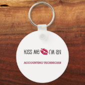 Kiss Me Ich bin ACCOUNTING TECHNICIAN Schlüsselanhänger (Vorderseite)