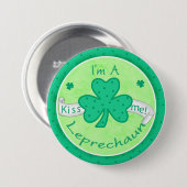 Kiss Me - Ich bin ein Leprechaun Button-Abzeichen Button (Vorne & Hinten)
