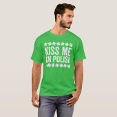 Kiss Me Ich bin ein polnisches St. Patrick's Day G T-Shirt (Vorne ganz)