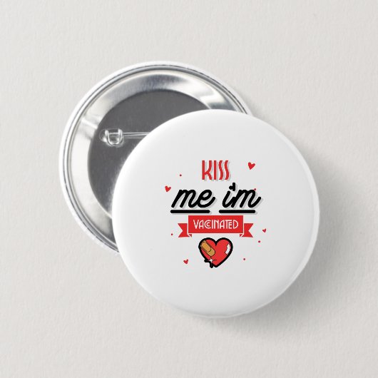 Kiss Me Ich bin geimpft Button (Vorne & Hinten)