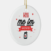 Kiss Me Ich bin geimpft Keramik Ornament (Rechts)