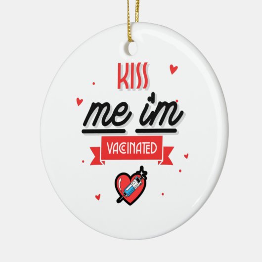 Kiss Me Ich bin geimpft Keramik Ornament (Links)