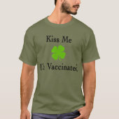 Kiss Me Ich bin geimpft T-Shirt (Vorderseite)