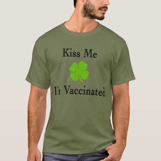 Kiss Me Ich bin geimpft T-Shirt (Vorderseite)