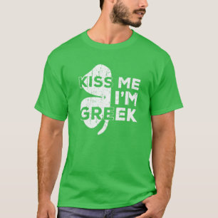Kiss Me Ich bin Griechin Saint Patrick Day Geschen T-Shirt