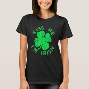Kiss Me Ich bin irisch Funny Saint Patrick Day Wom T-Shirt