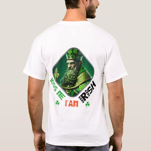 Kiss Me, ich bin irisch - irisches Glück und Lache T-Shirt (Rückseite)