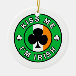 Kiss Me Ich bin irisch Keramik Ornament