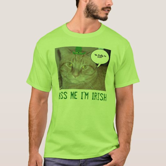 Kiss Me Ich bin irisch T-Shirt (Vorderseite)