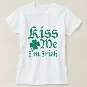 Kiss Me Ich bin irisch T-Shirt