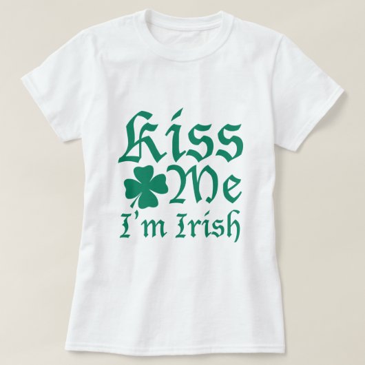 Kiss Me Ich bin irisch T-Shirt (Design vorne)