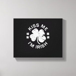 Kiss Me Ich bin irischer T - Shirt Saint Patrick D Leinwanddruck