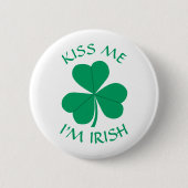Kiss Me Ich bin irisches Kleeblatt St. Patrick's D Button (Vorderseite)