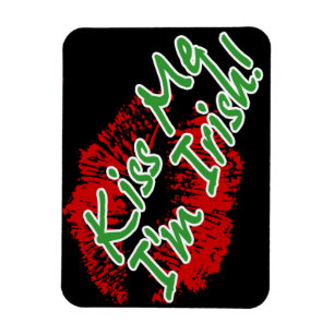 Kiss Me Ich bin Irish Magnet!! Magnet
