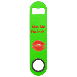 Kiss Me Ich bin Irish St. Patricks Day Green 4Sean Speedflaschenöffner