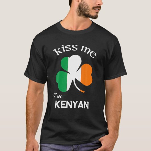 Kiss Me Ich bin Kenyan Kleeblatt Kenya St. Patrick T-Shirt (Vorderseite)