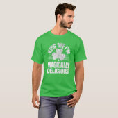 Kiss Me Ich bin magisch lecker St Patricks Day Sh T-Shirt (Vorne ganz)