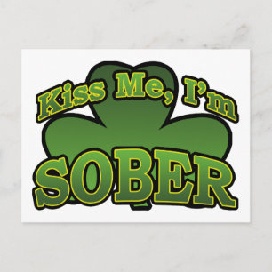 Kiss Me Ich bin nüchtern Postkarte