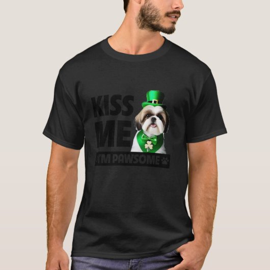 Kiss Me Ich bin Pawsome Shih Tzu St Patricks Day G T-Shirt (Vorderseite)