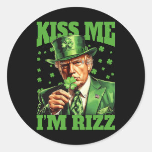 Kiss Me Ich bin Rizz Trump St Patricks Day Irish L Runder Aufkleber