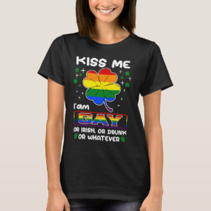Kiss Me Ich bin schwul oder irisch oder Betrunken  T-Shirt