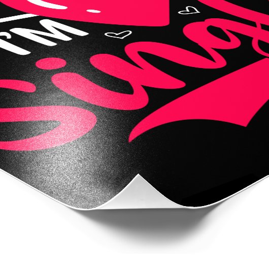 Kiss Me Ich bin Single Niedlich Valentine Fotodruck (Ecke)