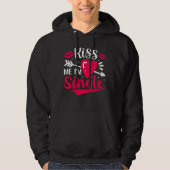 Kiss Me Ich bin Single Niedlich Valentine Hoodie (Vorderseite)