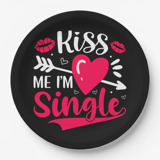 Kiss Me Ich bin Single Niedlich Valentine Pappteller (Vorderseite)