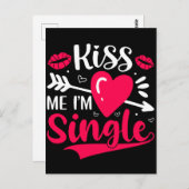 Kiss Me Ich bin Single Niedlich Valentine Postkarte (Vorne/Hinten)