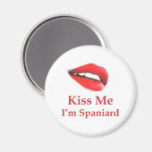 Kiss Me Ich bin Spanier Magnet (Vorderseite/Rückseite)