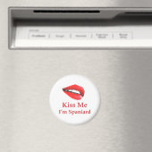 Kiss Me Ich bin Spanier Magnet (In Situ (Geschirrspüler))