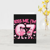 Kiss Me I'm 6 7 Cute Funny 67 Meme Birthday Valent Karte (Gelbe Blume)