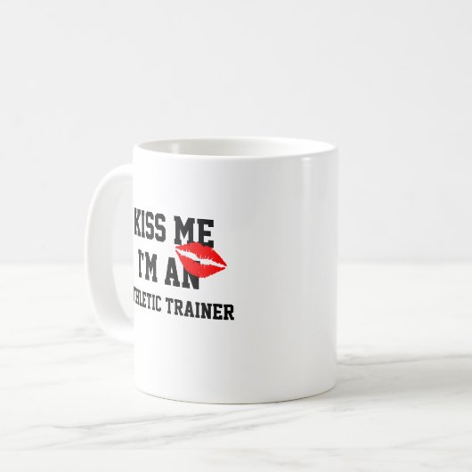 Kiss Me Im a Athletic Trainer Tasse (Vorderseite Links)