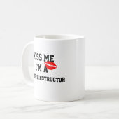 Kiss Me Im A Fitness Instructor Tasse (Vorderseite Links)